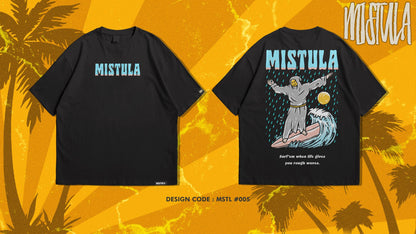 Mistula Surfing Death Shirt